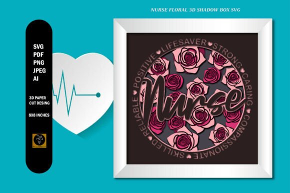 Nurse Floral 3D Shadow Box SVG: A Design Asset for Heartfelt Branding